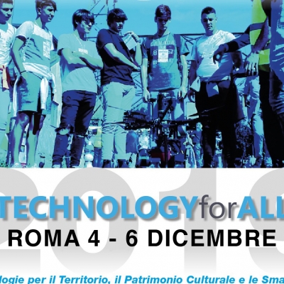 TECHNOLOGY FOR ALL 2019: al via il Forum dell’Innovazione delle tecnologie per territorio, beni culturali e smart city 