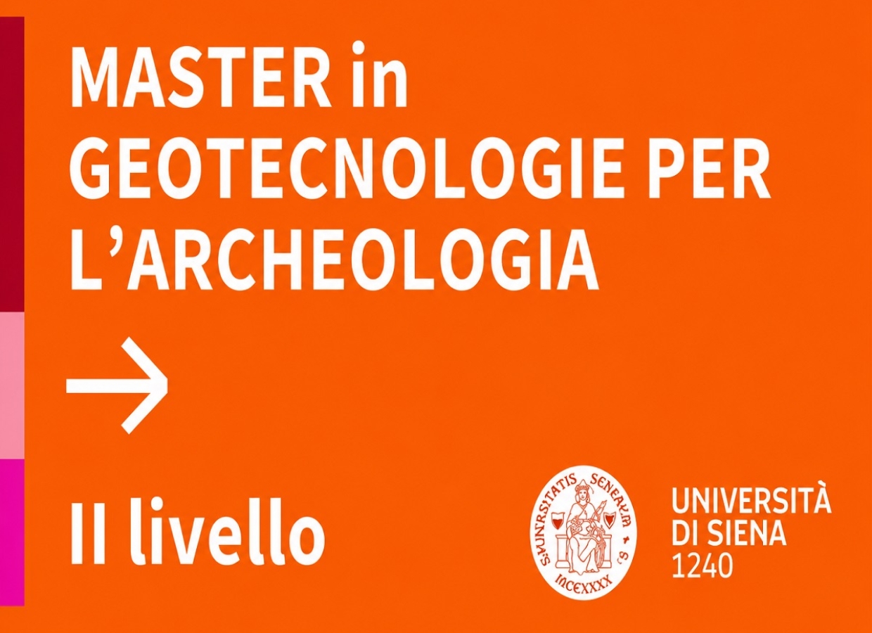 Geotecnologie per l'Archeologia: al via la nuova edizione del Master di II livello dell'Università di Siena