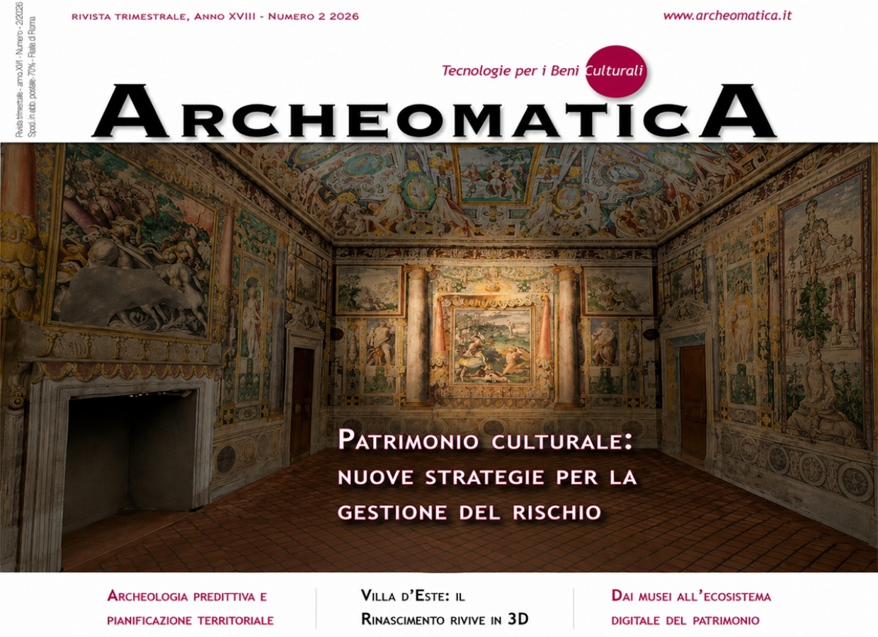 Archeomatica 2/2026: "Patrimonio Culturale: nuove strategie per la gestione del rischio"