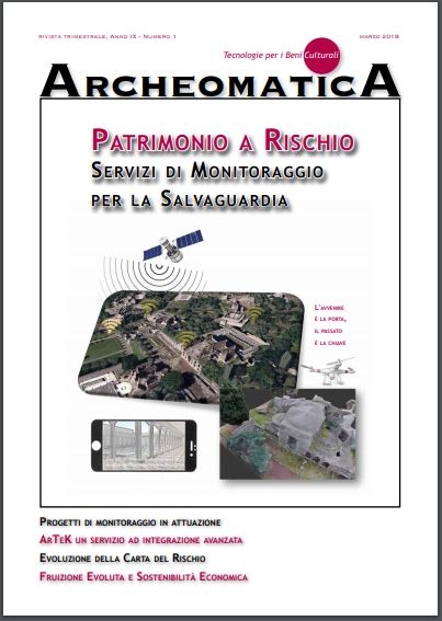 Online Archeomatica 1-2018 - Un numero dedicato ai servizi satellitari per il monitoraggio dei beni culturali