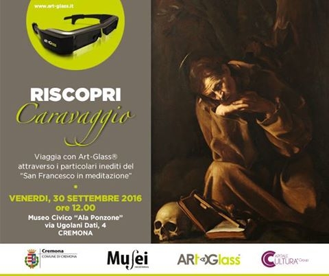 Occhi nuovi per guardare il Caravaggio: al museo civico di Cremona con ArtGlass