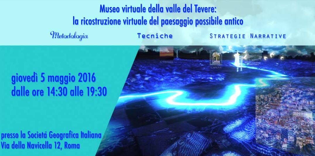 Museo Virtuale della Valle del Tevere: la ricostruzione virtuale del paesaggio possibile antico