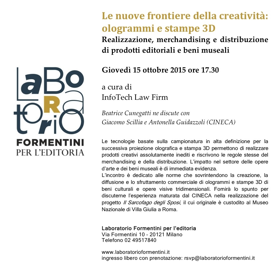 Le nuove frontiere della creatività: ologrammi e stampe 3D