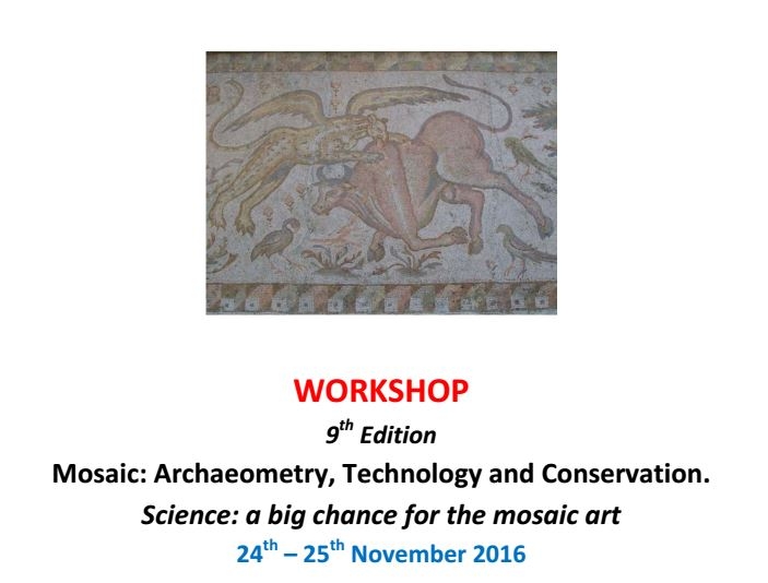 IX Workshop Mosaico: Archeometria, Tecnologia e Conservazione