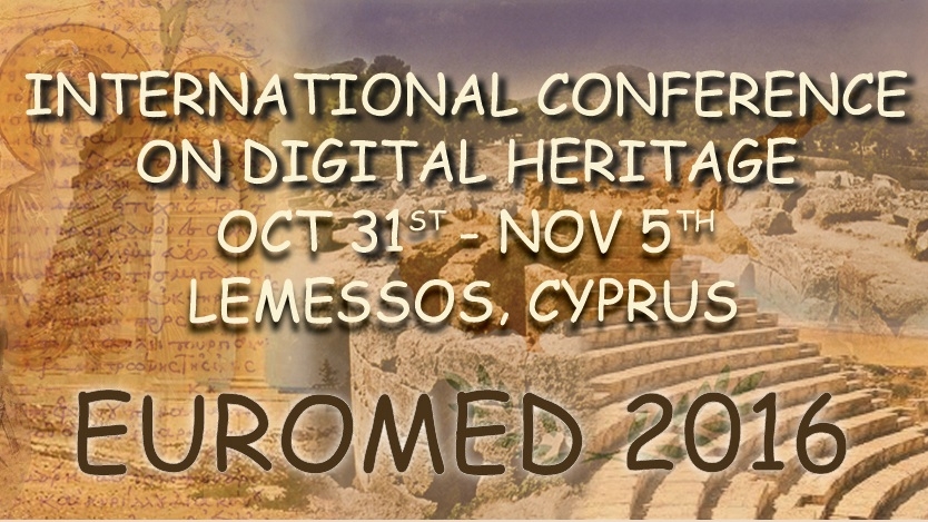 Conferenza Internazionale sul Digital Heritage EuroMed 2016